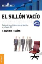 Sillon Vacio, El