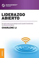 Liderazgo Abierto: 39 Tips Para Hacer Mas Con Menos