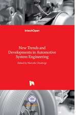 New Trends and Developments in Automotive System Engineering