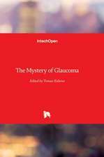 The Mystery of Glaucoma