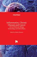 Inflammation, Chronic Diseases and Cancer