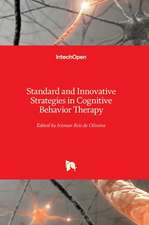 Standard and Innovative Strategies in Cognitive Behavior Therapy