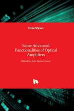 Some Advanced Functionalities of Optical Amplifiers