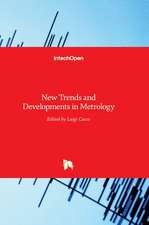 New Trends and Developments in Metrology