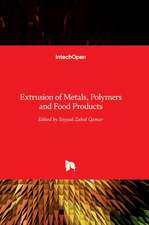 Extrusion of Metals, Polymers, and Food Products