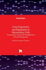 Gene Expression and Regulation in Mammalian Cells