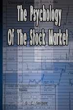 The Psychology of the Stock Market