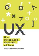 UX Una metodología de diseño eficiente