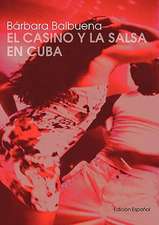 El Casino y La Salsa En Cuba: Hecatomb