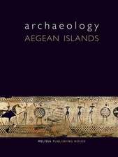 Archaeology: Aegean Islands