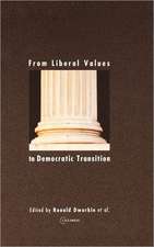 From Liberal Values to Democratic Transition