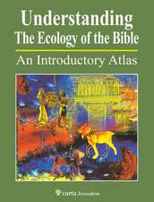 Understanding the Ecology of the Bible