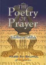 The Poetry of Prayer: Tehillim in Tefillah