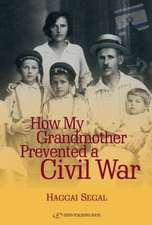 How My Grandmother Prevented a Civil War