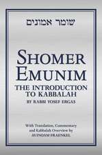 Shomer Emunim: The Introduction to Kabbalah (second edition)
