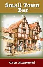 Kuczynski, C: Small Town Bar