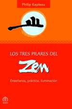 Los Tres Pilares del Zen: Ensenanza, Practica, Iluminacion