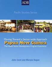 Papua New Guinea: Moving Toward a Sectorwide Approach