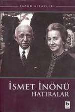 Ismet Inönü Hatiralar