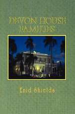 Shields, E: Devon House Families