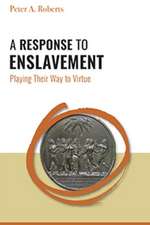 A Response to Enslavement