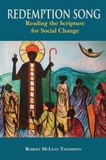 Redemption Song: Reading the Scripture for Social Change