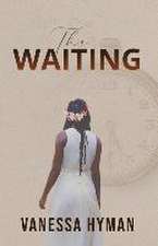 The Waiting