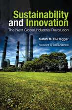 Sustainability and Innovation: The Next Global Industrial Revolution