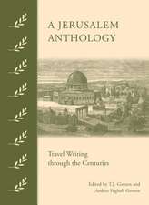 A Jerusalem Anthology: Travel Writing Through the Centuries