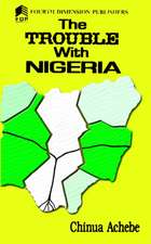 The Trouble with Nigeria