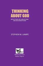 Thinking about God: Reflections on Conceptions and Misconceptions