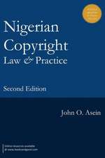 Nigerian Copyright Law and Practice. Second Edition