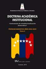 ACADEMIA DE CIENCIAS POLÍTICAS Y SOCIALES. Doctrina Académica Institucional.