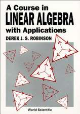 COURSE IN LINEAR ALGEBRA APPLN 1ED