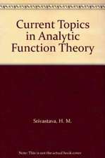 Current Topics in Analytic Function Theory