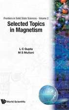 Selected Topics in Magnetism