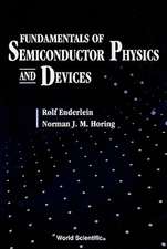 Fundamentals of Semiconductor Physics and Devices