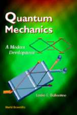 Quantum Mechanics: A Modern Development