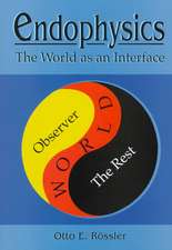 ENDOPHYSICS - THE WORLD AS AN INTERFACE