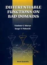 Differentiable Functions on Bad Domains