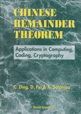 Chinese Remainder Theorem: Applications in Computing, Coding, Cryptography