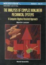 Analysis of Complex Nonlinear Mechanical Systems, The