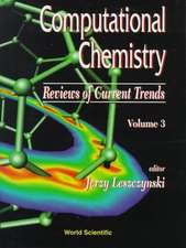 Computational Chemistry: Reviews of Current Trends, Vol. 3