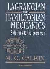 Lagrangian and Hamiltonian Mechanics: Solutions to the Exercises