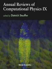 Annual Reviews of Computational Physics IX