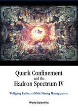 Quark Confinement and the Hadron Spectrum IV