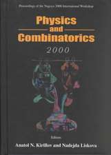 Physics and Combinatorics, Procs of the Nagoya 2000 Intl Workshop