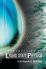 INTRODUCTION TO LIQUID STATE PHYSICS