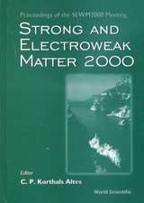 Strong and Electroweak Matter 2000 - Proceedings of the Sewm2000 Meeting