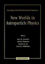 NEW WORLDS IN ASTROPARTICLE PHYSICS